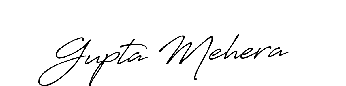 Make a beautiful signature design for name Gupta Mehera. With this signature (Antro_Vectra_Bolder) style, you can create a handwritten signature for free. Gupta Mehera signature style 7 images and pictures png