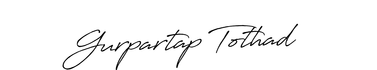 How to make Gurpartap Tothad name signature. Use Antro_Vectra_Bolder style for creating short signs online. This is the latest handwritten sign. Gurpartap Tothad signature style 7 images and pictures png