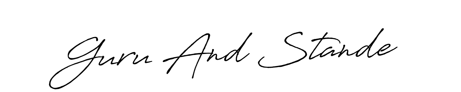 Use a signature maker to create a handwritten signature online. With this signature software, you can design (Antro_Vectra_Bolder) your own signature for name Guru And Stande. Guru And Stande signature style 7 images and pictures png