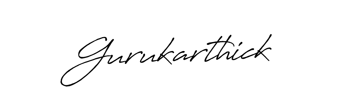 How to make Gurukarthick signature? Antro_Vectra_Bolder is a professional autograph style. Create handwritten signature for Gurukarthick name. Gurukarthick signature style 7 images and pictures png