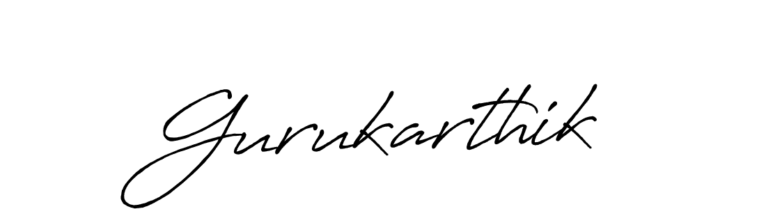 Also we have Gurukarthik name is the best signature style. Create professional handwritten signature collection using Antro_Vectra_Bolder autograph style. Gurukarthik signature style 7 images and pictures png