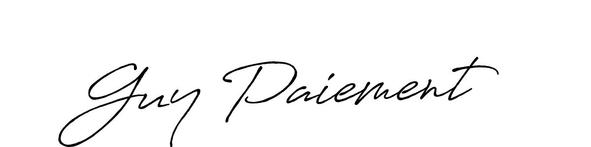 Make a beautiful signature design for name Guy Paiement. With this signature (Antro_Vectra_Bolder) style, you can create a handwritten signature for free. Guy Paiement signature style 7 images and pictures png