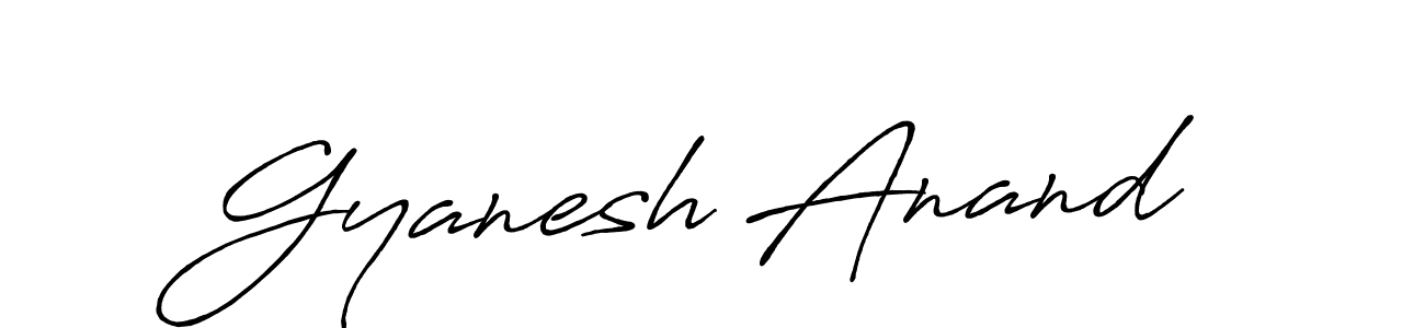 How to make Gyanesh Anand name signature. Use Antro_Vectra_Bolder style for creating short signs online. This is the latest handwritten sign. Gyanesh Anand signature style 7 images and pictures png