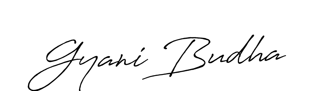 Create a beautiful signature design for name Gyani Budha. With this signature (Antro_Vectra_Bolder) fonts, you can make a handwritten signature for free. Gyani Budha signature style 7 images and pictures png