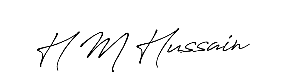 Make a beautiful signature design for name H M Hussain. With this signature (Antro_Vectra_Bolder) style, you can create a handwritten signature for free. H M Hussain signature style 7 images and pictures png