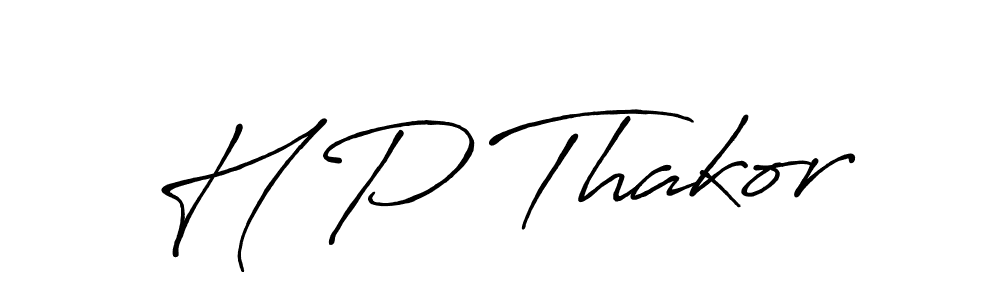 You should practise on your own different ways (Antro_Vectra_Bolder) to write your name (H P Thakor) in signature. don't let someone else do it for you. H P Thakor signature style 7 images and pictures png