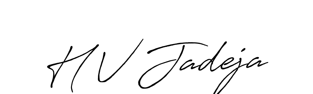 H V Jadeja stylish signature style. Best Handwritten Sign (Antro_Vectra_Bolder) for my name. Handwritten Signature Collection Ideas for my name H V Jadeja. H V Jadeja signature style 7 images and pictures png