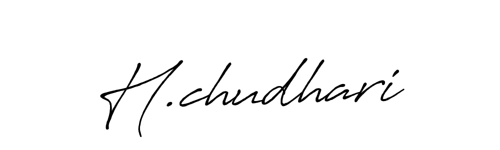 You should practise on your own different ways (Antro_Vectra_Bolder) to write your name (H.chudhari) in signature. don't let someone else do it for you. H.chudhari signature style 7 images and pictures png