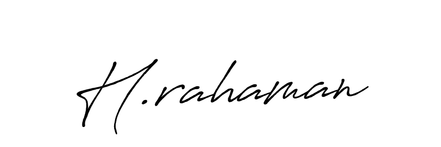 How to make H.rahaman signature? Antro_Vectra_Bolder is a professional autograph style. Create handwritten signature for H.rahaman name. H.rahaman signature style 7 images and pictures png