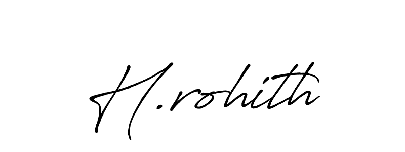 How to make H.rohith name signature. Use Antro_Vectra_Bolder style for creating short signs online. This is the latest handwritten sign. H.rohith signature style 7 images and pictures png