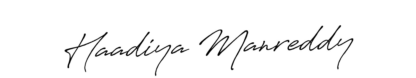 Also we have Haadiya Manreddy name is the best signature style. Create professional handwritten signature collection using Antro_Vectra_Bolder autograph style. Haadiya Manreddy signature style 7 images and pictures png