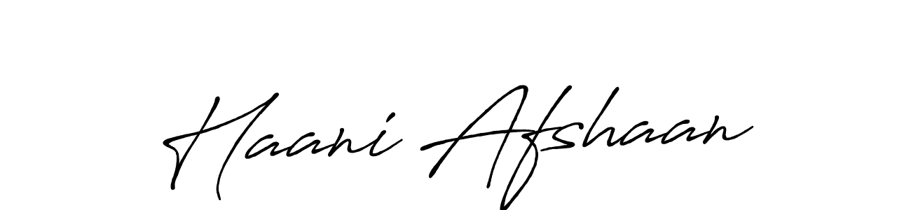 Use a signature maker to create a handwritten signature online. With this signature software, you can design (Antro_Vectra_Bolder) your own signature for name Haani Afshaan. Haani Afshaan signature style 7 images and pictures png