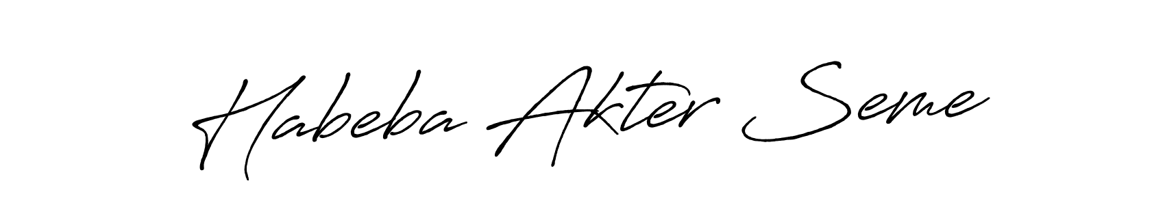 Make a beautiful signature design for name Habeba Akter Seme. Use this online signature maker to create a handwritten signature for free. Habeba Akter Seme signature style 7 images and pictures png