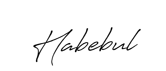 How to make Habebul signature? Antro_Vectra_Bolder is a professional autograph style. Create handwritten signature for Habebul name. Habebul signature style 7 images and pictures png