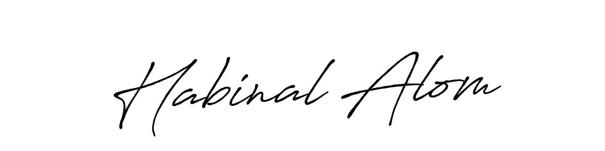 Design your own signature with our free online signature maker. With this signature software, you can create a handwritten (Antro_Vectra_Bolder) signature for name Habinal Alom. Habinal Alom signature style 7 images and pictures png