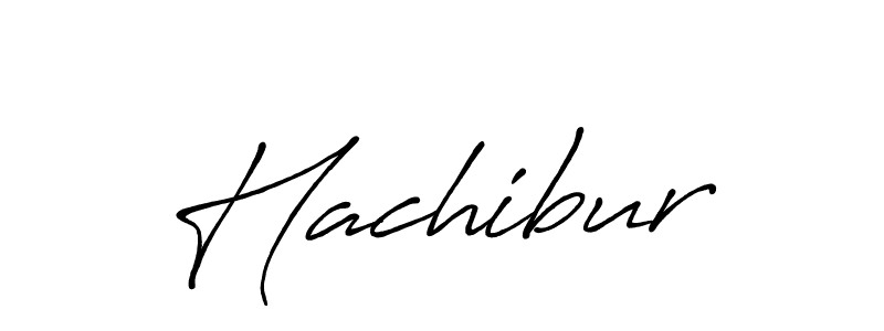 Also we have Hachibur name is the best signature style. Create professional handwritten signature collection using Antro_Vectra_Bolder autograph style. Hachibur signature style 7 images and pictures png