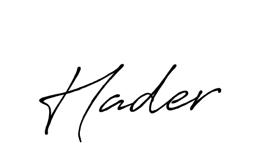 You should practise on your own different ways (Antro_Vectra_Bolder) to write your name (Hader) in signature. don't let someone else do it for you. Hader signature style 7 images and pictures png