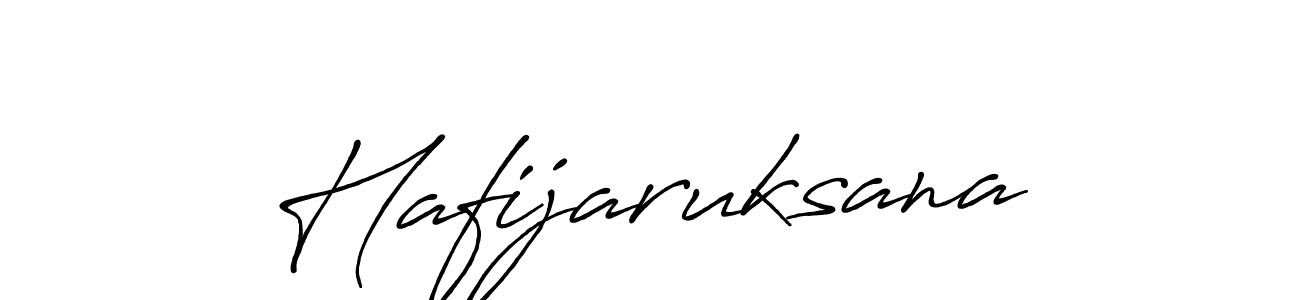 Make a beautiful signature design for name Hafijaruksana. With this signature (Antro_Vectra_Bolder) style, you can create a handwritten signature for free. Hafijaruksana signature style 7 images and pictures png
