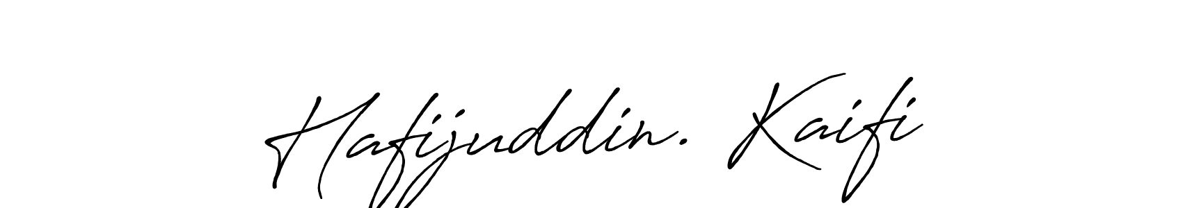 Make a beautiful signature design for name Hafijuddin. Kaifi. Use this online signature maker to create a handwritten signature for free. Hafijuddin. Kaifi signature style 7 images and pictures png