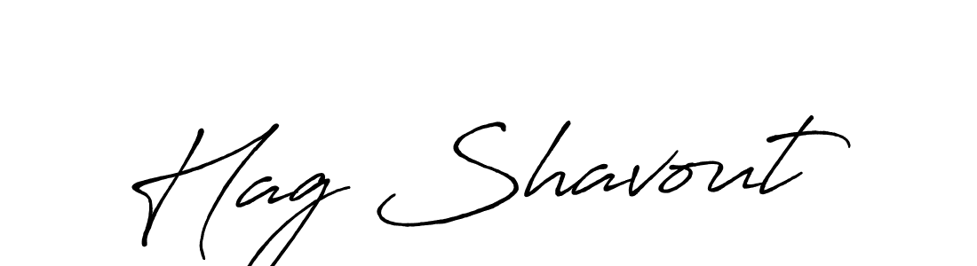 Also we have Hag Shavout name is the best signature style. Create professional handwritten signature collection using Antro_Vectra_Bolder autograph style. Hag Shavout signature style 7 images and pictures png