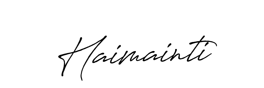 How to make Haimainti name signature. Use Antro_Vectra_Bolder style for creating short signs online. This is the latest handwritten sign. Haimainti signature style 7 images and pictures png