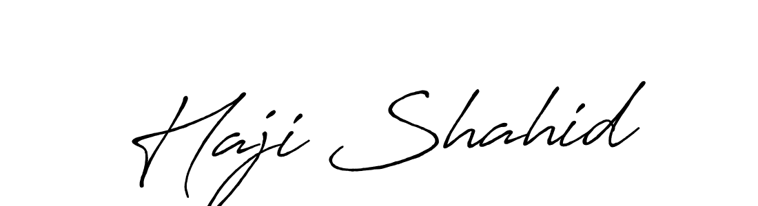Make a short Haji Shahid signature style. Manage your documents anywhere anytime using Antro_Vectra_Bolder. Create and add eSignatures, submit forms, share and send files easily. Haji Shahid signature style 7 images and pictures png