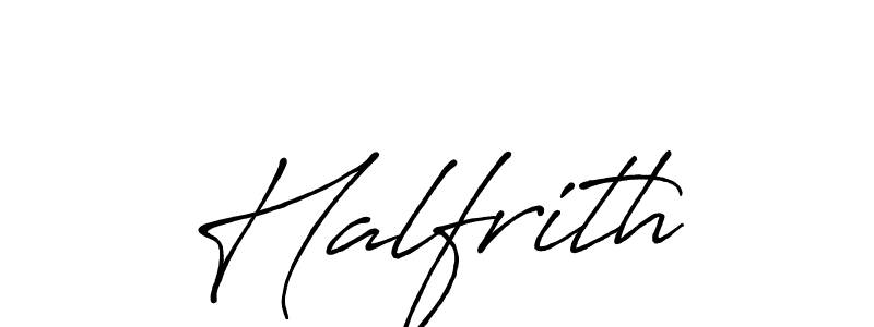 You should practise on your own different ways (Antro_Vectra_Bolder) to write your name (Halfrith) in signature. don't let someone else do it for you. Halfrith signature style 7 images and pictures png