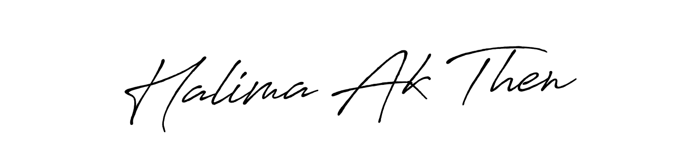 Also we have Halima Ak Then name is the best signature style. Create professional handwritten signature collection using Antro_Vectra_Bolder autograph style. Halima Ak Then signature style 7 images and pictures png