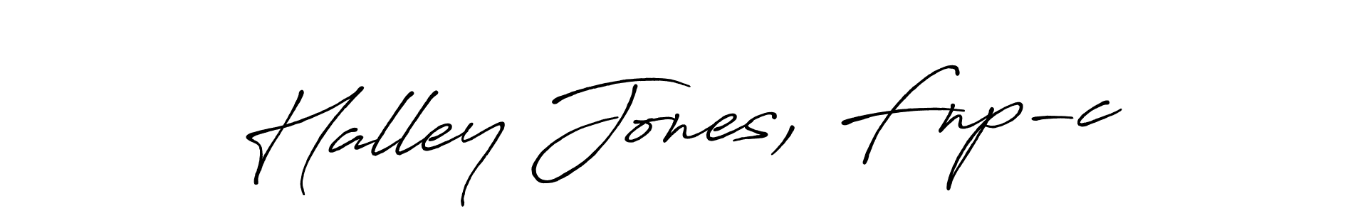 Once you've used our free online signature maker to create your best signature Antro_Vectra_Bolder style, it's time to enjoy all of the benefits that Halley Jones, Fnp-c name signing documents. Halley Jones, Fnp-c signature style 7 images and pictures png