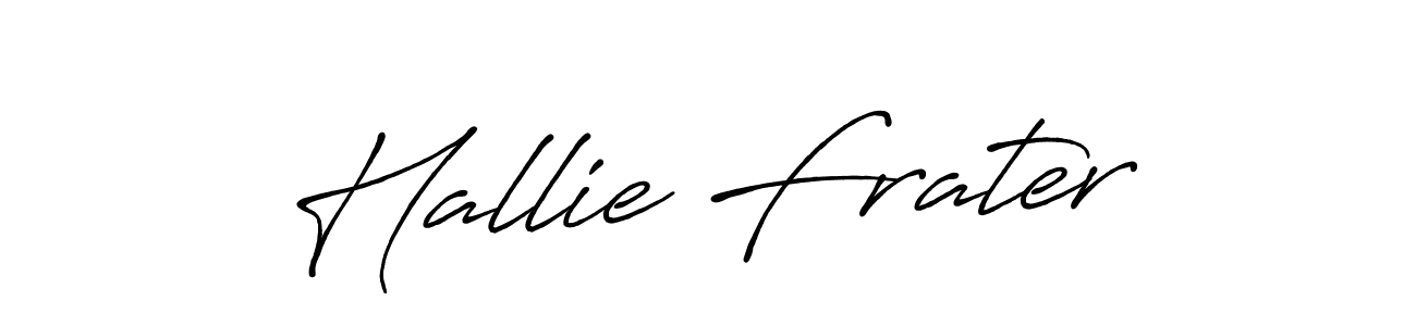 Also we have Hallie Frater name is the best signature style. Create professional handwritten signature collection using Antro_Vectra_Bolder autograph style. Hallie Frater signature style 7 images and pictures png