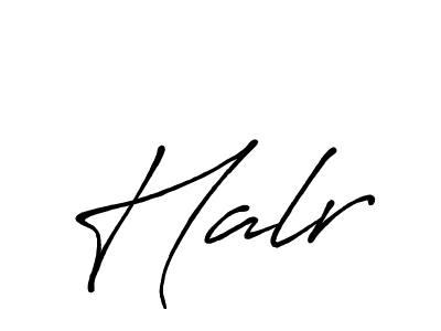 You should practise on your own different ways (Antro_Vectra_Bolder) to write your name (Halr) in signature. don't let someone else do it for you. Halr signature style 7 images and pictures png