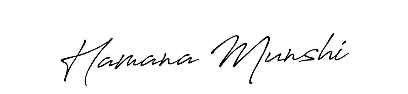 Create a beautiful signature design for name Hamana Munshi. With this signature (Antro_Vectra_Bolder) fonts, you can make a handwritten signature for free. Hamana Munshi signature style 7 images and pictures png