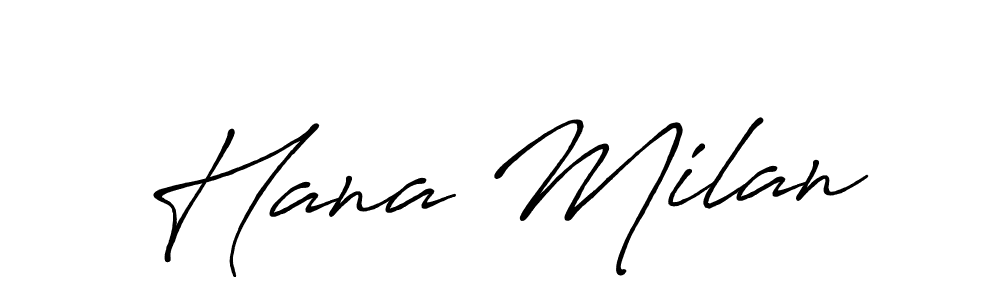Design your own signature with our free online signature maker. With this signature software, you can create a handwritten (Antro_Vectra_Bolder) signature for name Hana Milan. Hana Milan signature style 7 images and pictures png