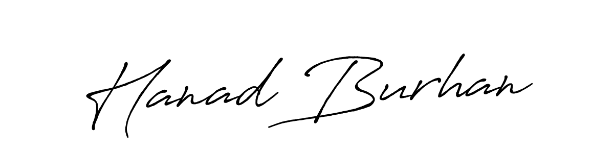 Also we have Hanad Burhan name is the best signature style. Create professional handwritten signature collection using Antro_Vectra_Bolder autograph style. Hanad Burhan signature style 7 images and pictures png