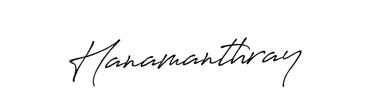 if you are searching for the best signature style for your name Hanamanthray. so please give up your signature search. here we have designed multiple signature styles  using Antro_Vectra_Bolder. Hanamanthray signature style 7 images and pictures png