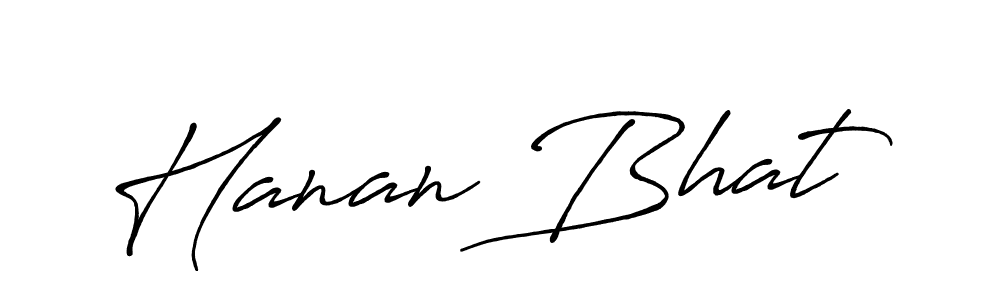 Make a short Hanan Bhat signature style. Manage your documents anywhere anytime using Antro_Vectra_Bolder. Create and add eSignatures, submit forms, share and send files easily. Hanan Bhat signature style 7 images and pictures png