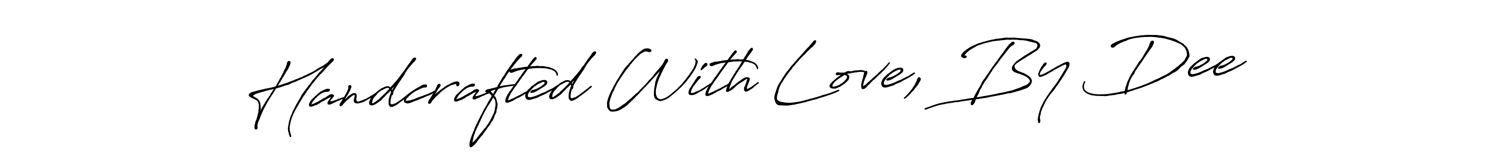 Make a beautiful signature design for name Handcrafted With Love, By Dee. With this signature (Antro_Vectra_Bolder) style, you can create a handwritten signature for free. Handcrafted With Love, By Dee signature style 7 images and pictures png