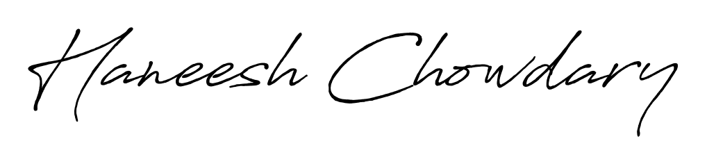 Similarly Antro_Vectra_Bolder is the best handwritten signature design. Signature creator online. You can use it as an online autograph creator for name Haneesh Chowdary. Haneesh Chowdary signature style 7 images and pictures png