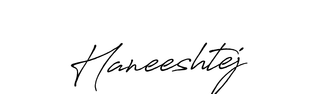 Make a short Haneeshtej signature style. Manage your documents anywhere anytime using Antro_Vectra_Bolder. Create and add eSignatures, submit forms, share and send files easily. Haneeshtej signature style 7 images and pictures png