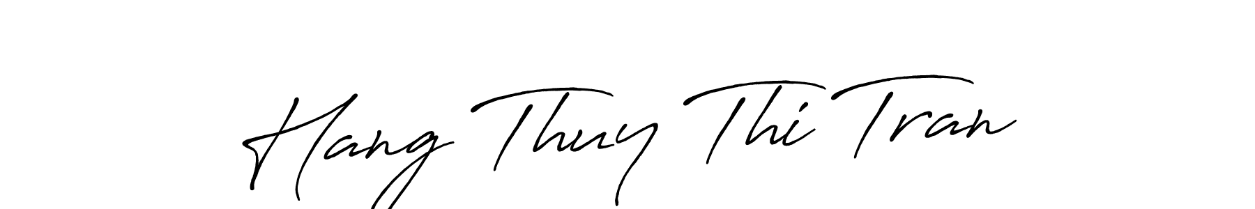 Create a beautiful signature design for name Hang Thuy Thi Tran. With this signature (Antro_Vectra_Bolder) fonts, you can make a handwritten signature for free. Hang Thuy Thi Tran signature style 7 images and pictures png