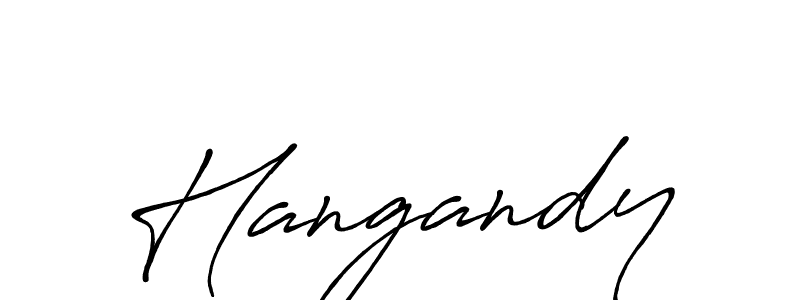 Also You can easily find your signature by using the search form. We will create Hangandy name handwritten signature images for you free of cost using Antro_Vectra_Bolder sign style. Hangandy signature style 7 images and pictures png