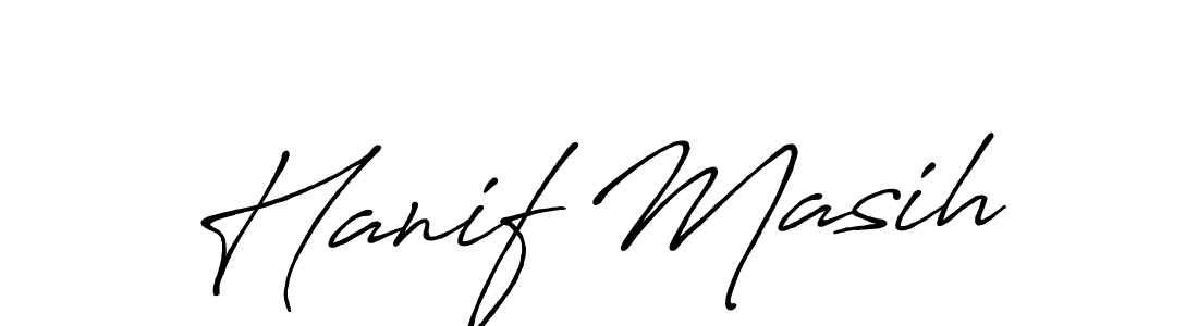 Also we have Hanif Masih name is the best signature style. Create professional handwritten signature collection using Antro_Vectra_Bolder autograph style. Hanif Masih signature style 7 images and pictures png