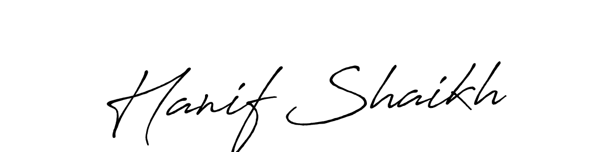 Hanif Shaikh stylish signature style. Best Handwritten Sign (Antro_Vectra_Bolder) for my name. Handwritten Signature Collection Ideas for my name Hanif Shaikh. Hanif Shaikh signature style 7 images and pictures png