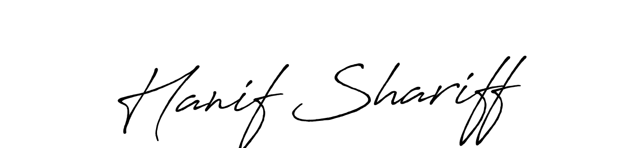 Also we have Hanif Shariff name is the best signature style. Create professional handwritten signature collection using Antro_Vectra_Bolder autograph style. Hanif Shariff signature style 7 images and pictures png