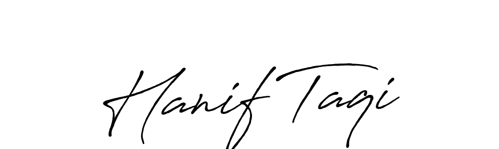 Make a beautiful signature design for name Hanif Taqi. With this signature (Antro_Vectra_Bolder) style, you can create a handwritten signature for free. Hanif Taqi signature style 7 images and pictures png