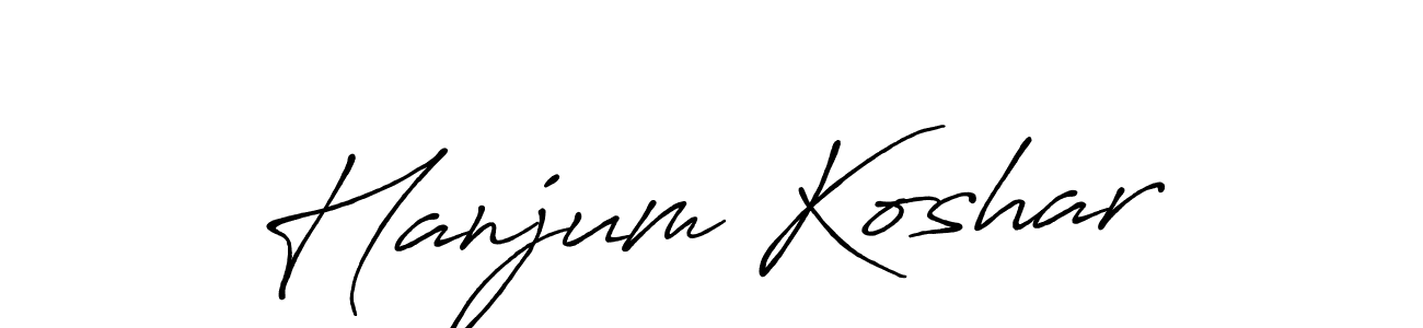 Create a beautiful signature design for name Hanjum Koshar. With this signature (Antro_Vectra_Bolder) fonts, you can make a handwritten signature for free. Hanjum Koshar signature style 7 images and pictures png