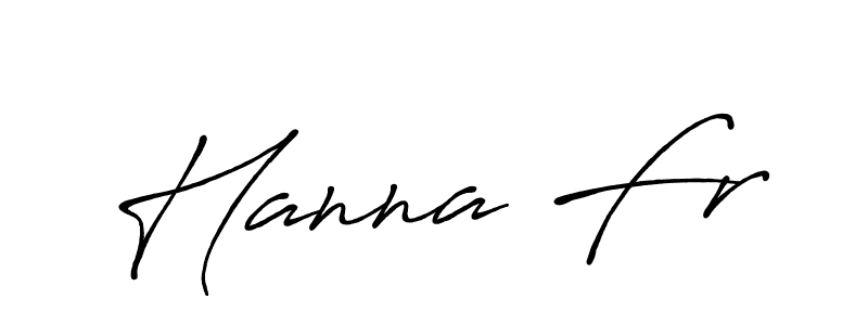 Hanna Fr stylish signature style. Best Handwritten Sign (Antro_Vectra_Bolder) for my name. Handwritten Signature Collection Ideas for my name Hanna Fr. Hanna Fr signature style 7 images and pictures png