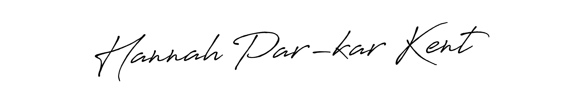 Make a beautiful signature design for name Hannah Par-kar Kent. With this signature (Antro_Vectra_Bolder) style, you can create a handwritten signature for free. Hannah Par-kar Kent signature style 7 images and pictures png