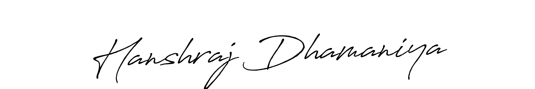 Design your own signature with our free online signature maker. With this signature software, you can create a handwritten (Antro_Vectra_Bolder) signature for name Hanshraj Dhamaniya. Hanshraj Dhamaniya signature style 7 images and pictures png