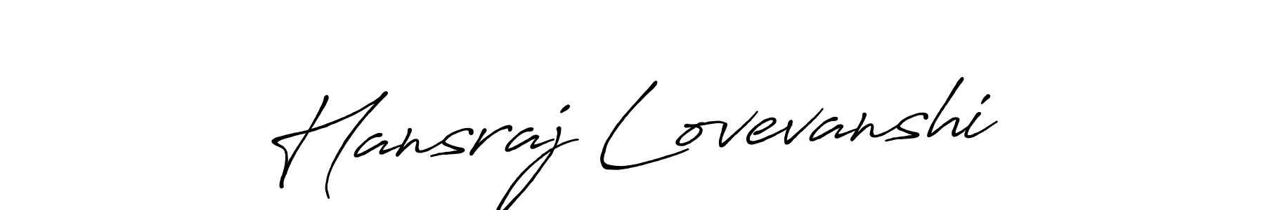 How to make Hansraj Lovevanshi signature? Antro_Vectra_Bolder is a professional autograph style. Create handwritten signature for Hansraj Lovevanshi name. Hansraj Lovevanshi signature style 7 images and pictures png